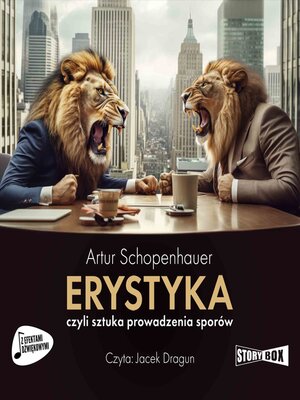 cover image of Erystyka, czyli sztuka prowadzenia sporów